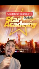 On débrief le prime 11 de la Star Academy 2025 (partie 2) 🎤 ⭐️