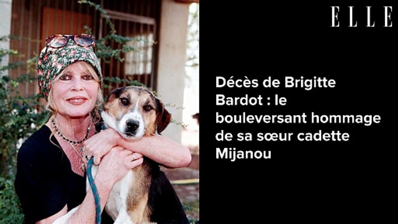 Décès de Brigitte Bardot : le bouleversant hommage de sa sœur cadette Mijanou