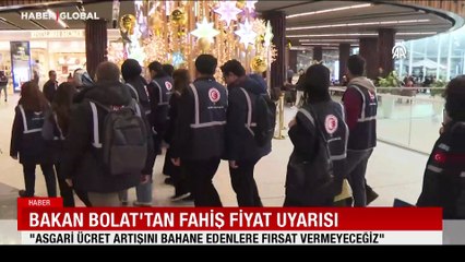 Bakan Bolat'tan fahiş fiyat uyarısı: "Asgari ücret artışını bahane edenlere fırsat vermeyeceğiz"