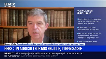 Agriculteur mis en joue dans le Gers: "Ce qui a été fait par les policiers semblait s'imposer", pour Laurent Bohé, avocat spécialiste de la défense des forces de l'ordre
