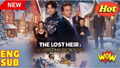 The Lost Heir A Christmas Reckoning Full #FullEpisode