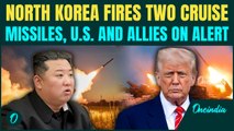 North Korea Fires 'UNBEATABLE' Cruise Missiles, Daring U.S and South Korea | Is Washington on Alert?