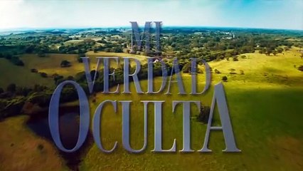 MI VERDAD OCULTA - CAPÍTULO 33 COMPLETO