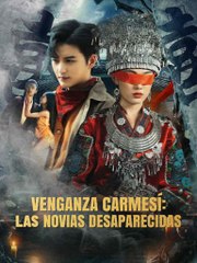 Venganza Carmesí las Novias Desaparecidas