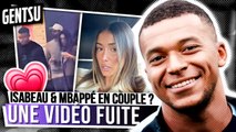Mbappé et Isabeau : UNE 1ÈRE VIDÉO FUITE ? 😳