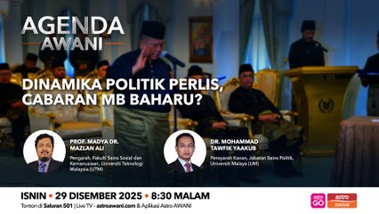 Agenda AWANI: Dinamika politik Perlis | Cabaran MB Baharu ?