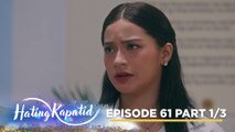 Hating Kapatid: Ang kabaitan ni Dra. Analyn Tanyag - Young! (Episode 61 - Part 1/3)