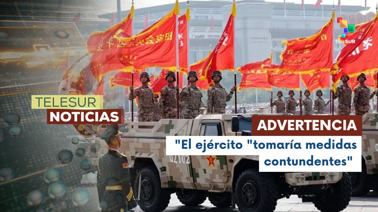 En China, ejército popular de liberación inicia ejercicios militares alrededor de Taiwán