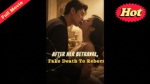 [EngSub] After Her Betrayal, I Fake Death To Reborn