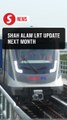 Prasarana to announce Shah Alam LRT status in January