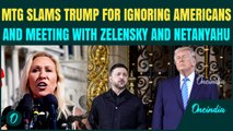 Marjorie Taylor Greene BLASTS Trump Over Zelensky & Netanyahu Meetings | ‘Can We Just Do America?’