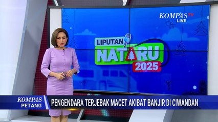Jalur Utama Jalan Ciwandan Banjir, Kendaraan Mogok hingga Terjebak Macet Satu Jam | KOMPAS PETANG