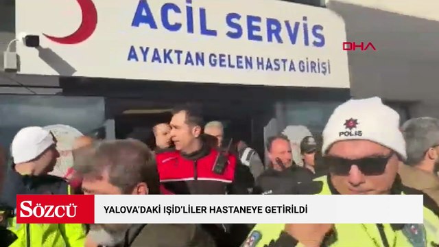 Yalova'daki IŞİD'liler hastaneye getirildi: Vatandaşlar hastane önünde tepki gösterdi
