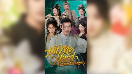 Hit Me Hard, Make Me Mighty (DUBBED)