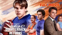 The Lost Quarterback Returns - Full Movie 2026
