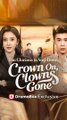 Too Glorious to Step Down Crown On, Clowns Gone#Full Episode