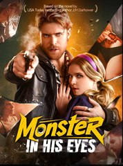 Monster in His Eyes - Drama FULL MOVIES ENGLISH SUB