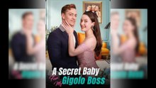 A Secret Baby For My Gigolo Boss