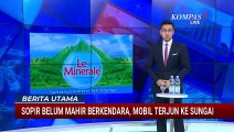 Penampakan Mobil Terjun ke Sungai Sedalam Lima Meter di Jember | BERUT