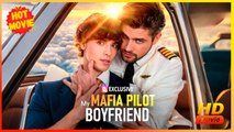 My Mafia Pilot Boyfriend | Full Movie HD - Best Drama ShortFilms Hot Romance Love Gay