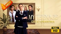 My Teenage Great-Grandma | Full Movie HD - SweetRomance Love Drama ShortFilms Hot Student