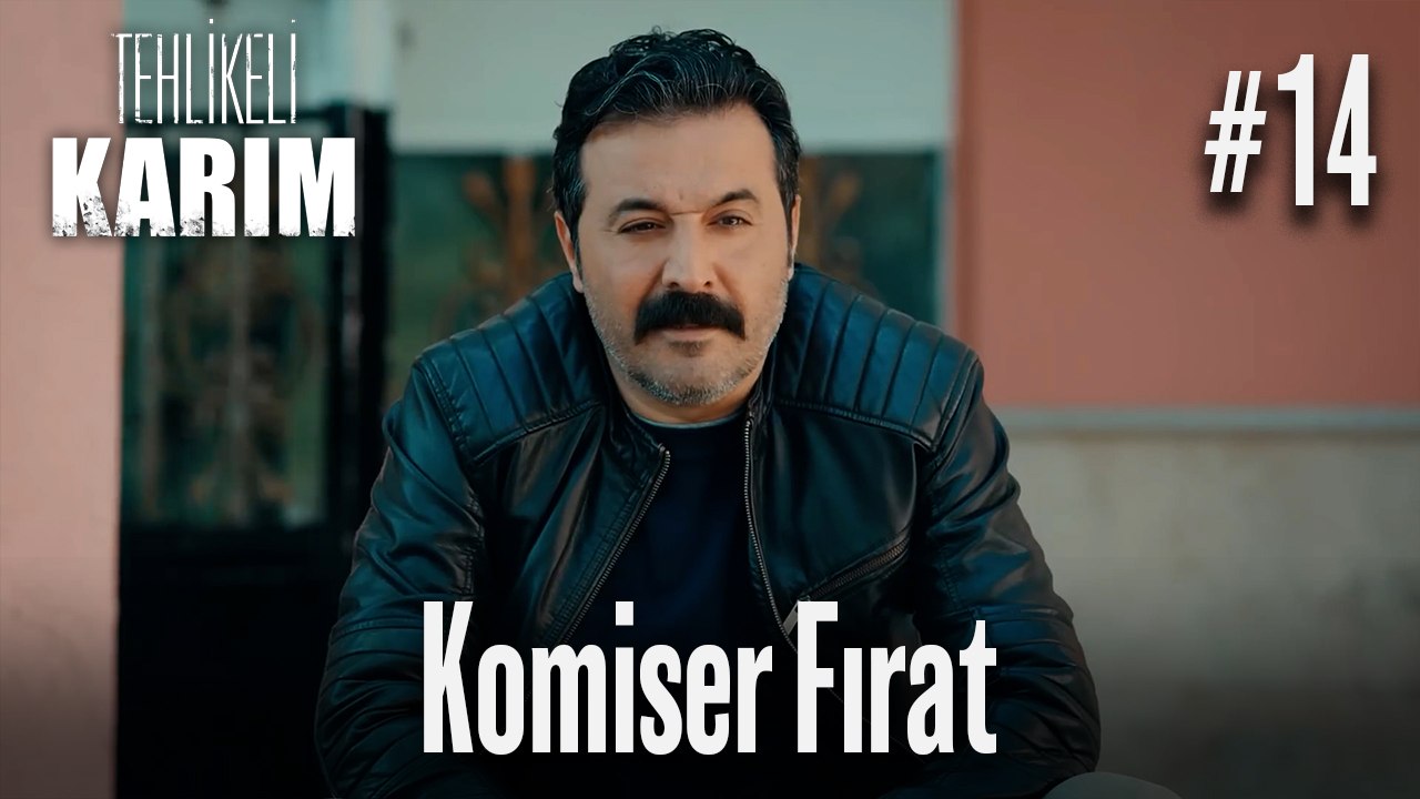 Komiser Fırat #14