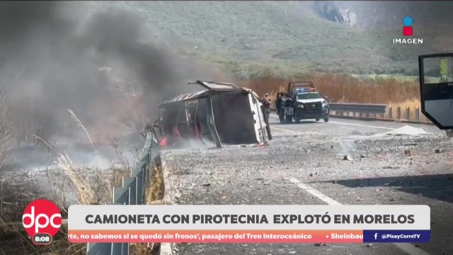 Camioneta con pirotecnia se incendia en carretera de Morelos | DPC con Paola Rojas