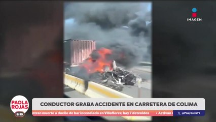 Trailero documenta accidente por mal estado de carretera en Colima | DPC con Paola Rojas
