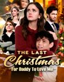 The Last Christmas For Daddy To Love Me - Drama FULL MOVIES ENGLISH SUB