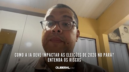 Como a IA deve impactar as Eleições de 2026 no Pará? Entenda os riscos