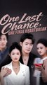 One Last Chance, One Final Heartbreak - Full