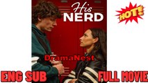 🔥 🔥 [Hot 2026🔥] 🍀The His nerd New 2026 Full Engsub