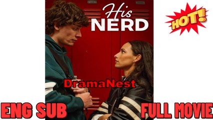 🔥 🔥 [Hot 2026🔥] 🍀The His nerd New 2026 Full Engsub