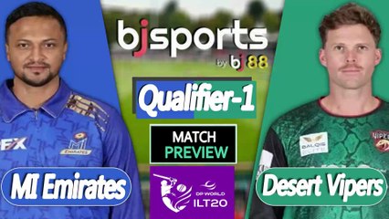 ILT20 2025-26 | Desert Vipers vs MI Emirates Qualifier-1 Match Preview |