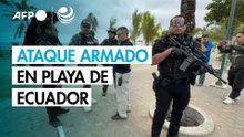 Seis personas, incluida una bebé, mueren en ataque armado en playa de Ecuador