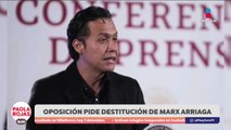 Oposición pide salida de Marx Arriaga de la SEP | DPC con Paola Rojas