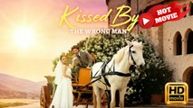 Kiss By The Wrong Man | Full Movie HD - Drama ShortFilms Hot