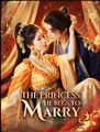 The Princess He Begs To Marry - Drama FULL MOVIES ENGLISH SUB