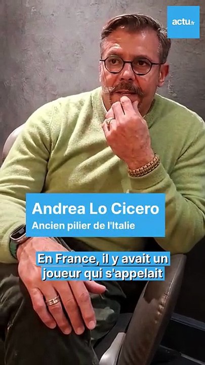 Andrea Lo Cicero dévoile les piliers les plus forts qu'il a affrontés