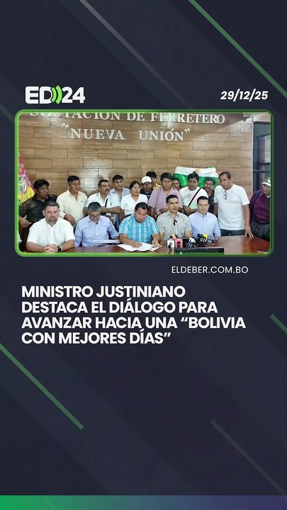 Ministro Justiniano destaca el diálogo para avanzar hacia una “Bolivia con mejores días”
