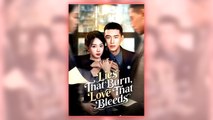 Lies That Burn, Love That Bleeds full short drama