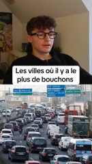 Les villes où il y a le plus de bouchons