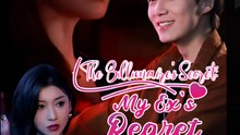 The Billionaire's Secret - My Ex's Regret - Drama FULL MOVIES ENGLISH SUB
