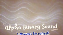 Alpha Binary Sound 5Minute