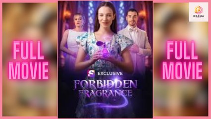 [New] Forbidden Fragrance #shortical - Full Movie  Drama Hub