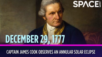 OTD In Space - December 29: Captain James Cook Observes an Annular Solar Eclipse