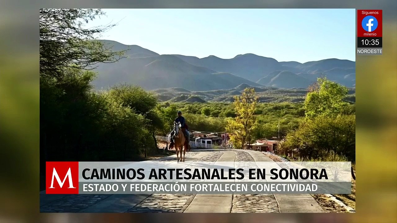 Durazo y Sheinbaum fortalecen conectividad con caminos artesanales en Sonora