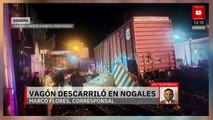 Vagón de ferrocarril se descarrila frente a la garita de Nogales
