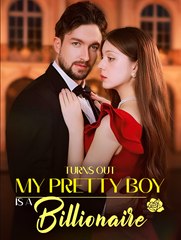 Turns Out My Pretty Boy Is A Billionaire - Drama FULL MOVIES ENGLISH SUB