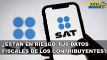 ¿Están en riesgo tus datos fiscales de los contribuyentes?
